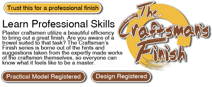 The Craftsman's Finish Trowels Trowels | Learn Professional Skills